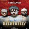 Delhi Belly 