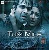 Tum Mile 