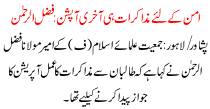 Talks Only Option For Peace Fazl Ur Rehman